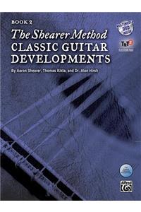 Shearer Method: Classic Guitar Developments, Book 2