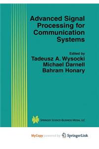 Advanced Signal Processing for Communication Systems