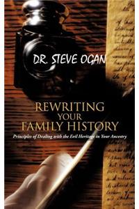 Rewriting Your Family History