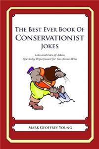 The Best Ever Book of Conservationist Jokes