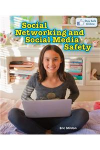 Social Networking and Social Media Safety