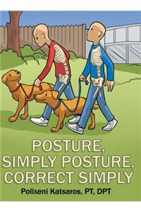 Posture, Simply Posture, Correct Simply