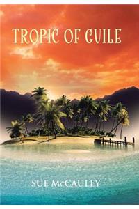 Tropic of Guile