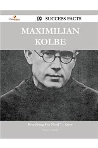 Maximilian Kolbe 38 Success Facts - Everything You Need to Know about Maximilian Kolbe