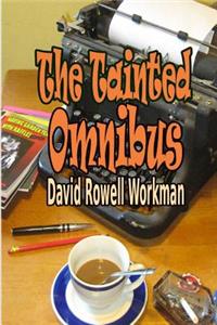 Tainted Omnibus