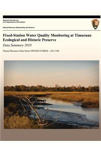 Fixed-Station Water Quality Monitoring at Timucuan Ecological and Historic Preserve Data Summary 2010