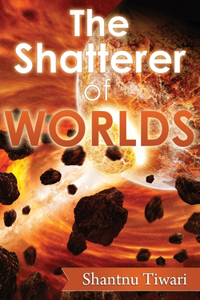 Shatterer of Worlds