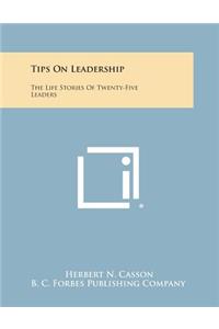 Tips on Leadership