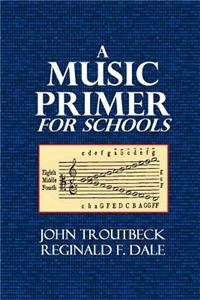 A Music Primer for Schools