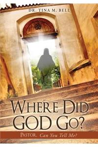 Where Did God Go?