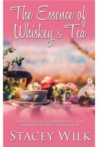 Essence of Whiskey and Tea