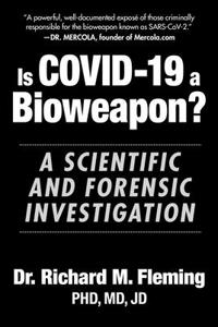 Is Covid-19 a Bioweapon?