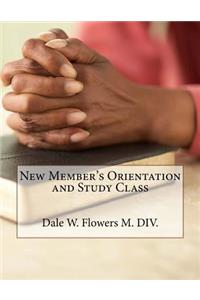 New Member's Orientation and Study Class