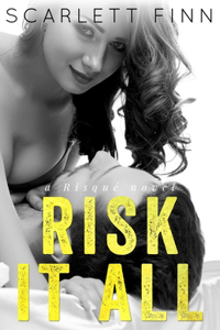 Risk It All