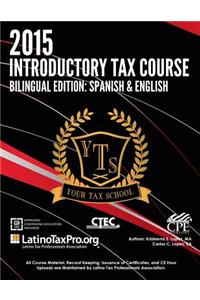 2015 Introductory Tax Course Bilingual Edition
