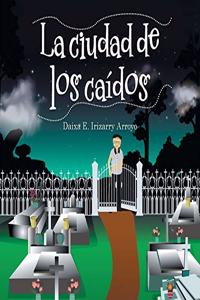 Ciudad De Los Caídos