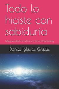 Todo lo hiciste con sabiduría