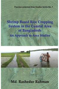 Shrimp Based Rice Cropping System in the Coastal Area of Bangladesh