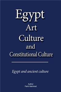 Egypt Art, Culture and Constitutional Culture