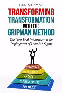 Transforming Transformation with the Gripman Method