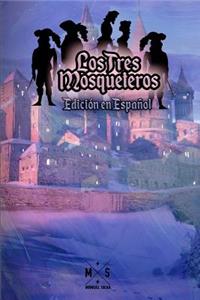 Tres Mosqueteros (Edicion en Español)