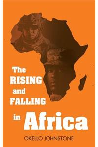 The Rising and Falling in Africa