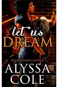 Let Us Dream