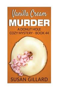 Vanilla Cream Murder