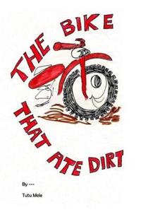 Bike That Ate Dirt