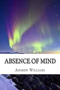 Absence of Mind