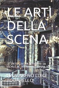 Le Arti Della Scena