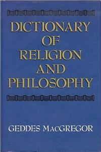 Dictionary of Religion and Philosophy