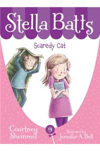 Stella Batts Scaredy Cat