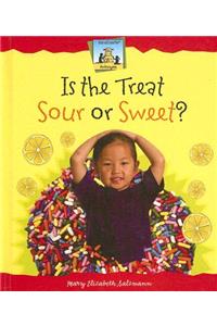 Is the Treat Sour or Sweet?
