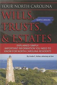 Your North Carolina Wills, Trusts, & Estates Explained Simply