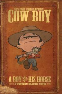 Cow Boy Vol. 1 a Boy and His Horse, 1