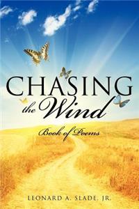 Chasing the Wind