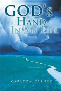 God's Hand in My Life