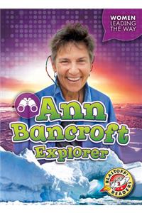 Ann Bancroft: Explorer