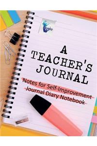 Teacher's Journal Notes for Self-Improvement Journal Diary Notebook
