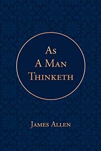 As a Man Thinketh