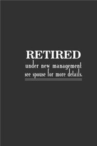 Retired Under New Management