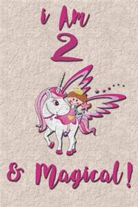 I am 2 & Magical! NoteBook