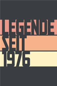 Legende seit 1976