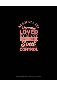 Mermaid Mommy Loved By Many Fire On Her Soul Mouth She Can't Control