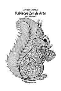 Livro para Colorir de Rabiscos Zen de Arte para Adultos 2