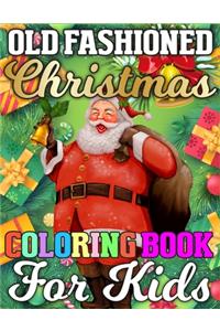 Old Fashioned Christmas Coloring Book for Kids