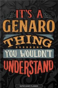 It's A Genaro Thing You Wouldn't Understand