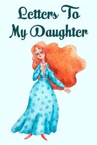 Letters to my daughter