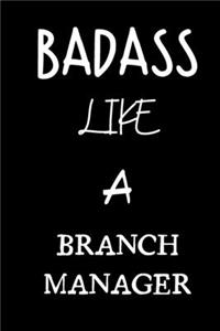 badass like a branch manager